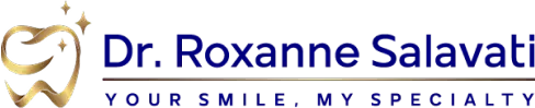 Dr. Roxanne Salavati — Your Smile, My Specialty
